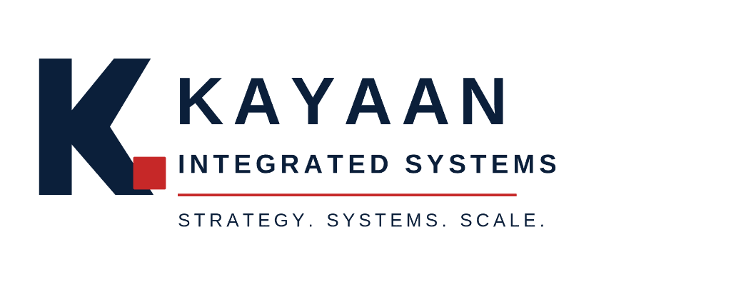 Kayaan Integrated Systems - Strategy. Systems. Scale.